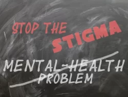 Mengatasi Stigma terhadap Mental Illness di Masyarakat