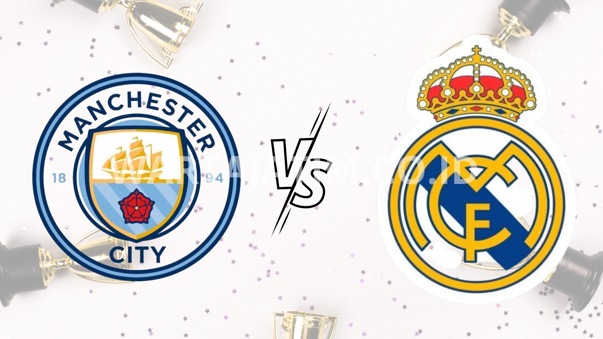 Real Madrid dan Manchester City