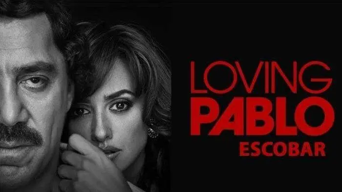 Sinopsis Film Loving Pablo