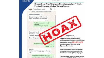 Pemkab Bojonegoro Himbau Warga Tetap Waspada Dengan Berita Hoax KIS