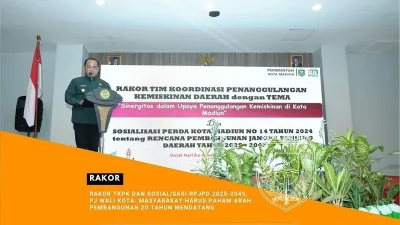 Rakor TKPK dan Sosialisasi RPJPD 2025-2045: Arah Pembangunan Kota Madiun Selama 20 Tahun Mendatang